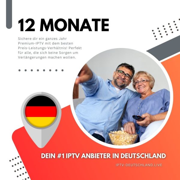 12 Monate IPTV Deutschland – Dein Premium IPTV-Abo mit besten Live-TV-Sendern und On-Demand-Inhalten